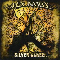 Moonville : Silver Screen